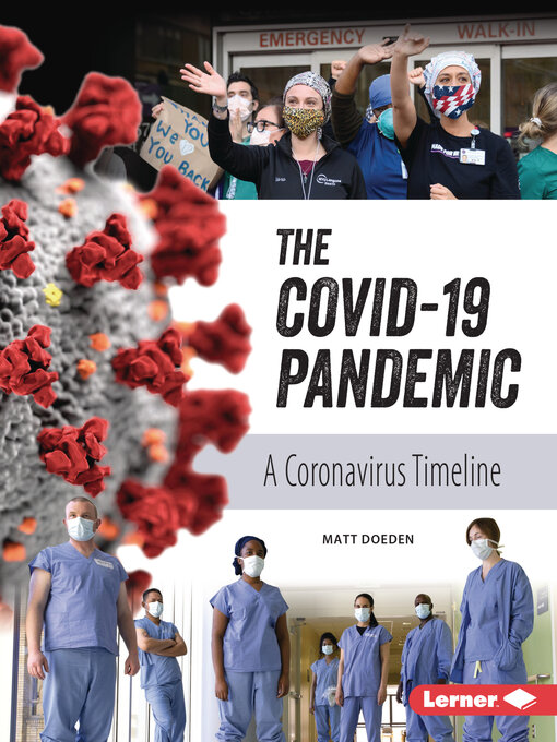 Title details for The COVID-19 Pandemic by Matt Doeden - Available